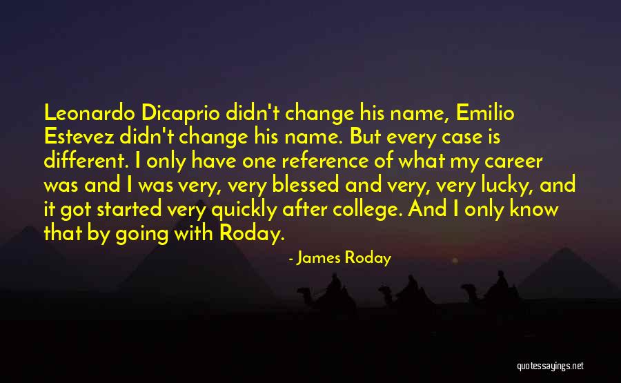 Roday James Quotes By James Roday Roday James Quotes By James Roday