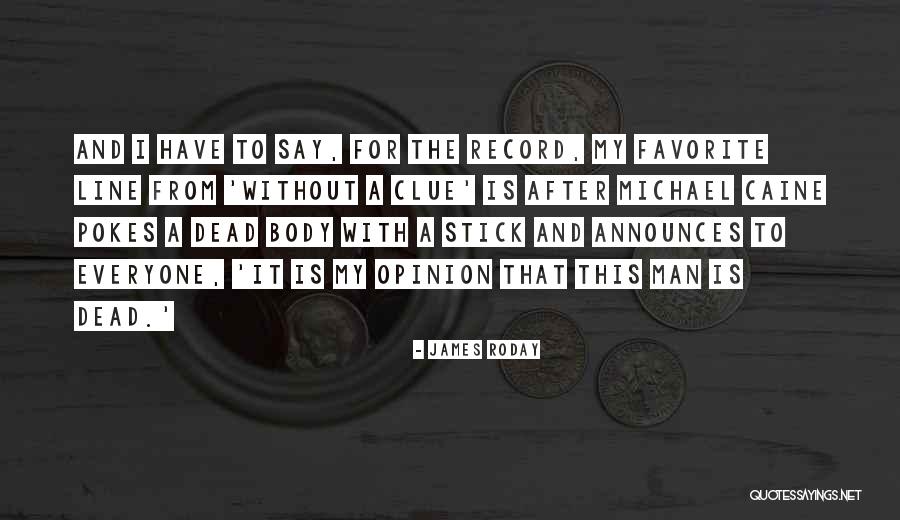 Roday James Quotes By James Roday Roday James Quotes By James Roday