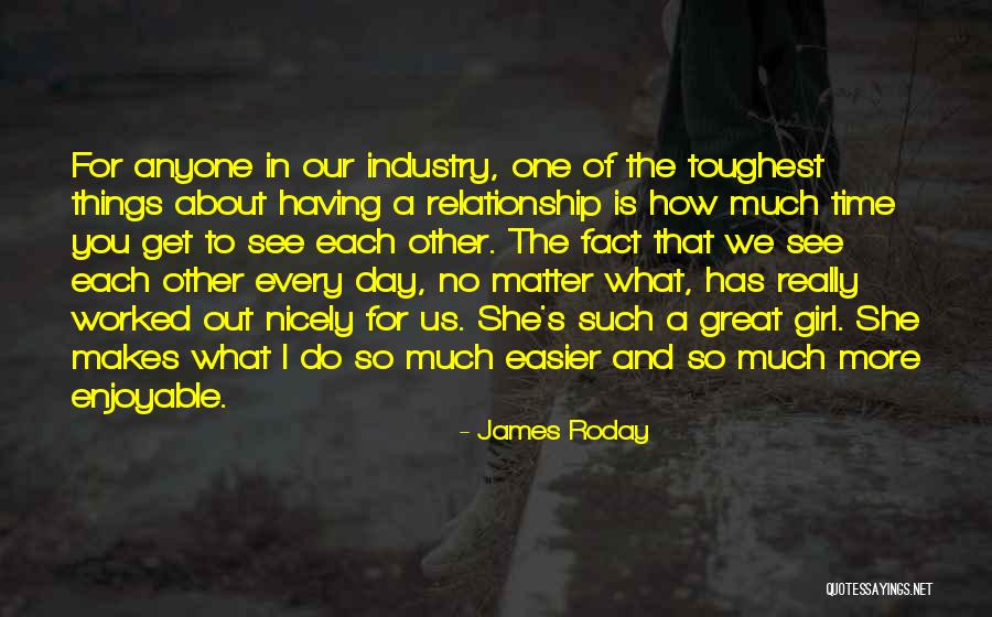 Roday James Quotes By James Roday Roday James Quotes By James Roday