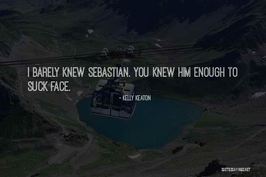 Roday Psych Quotes By Kelly Keaton