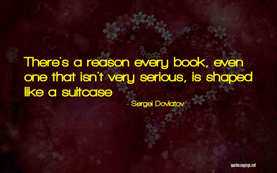 Roddicks Band Quotes By Sergei Dovlatov