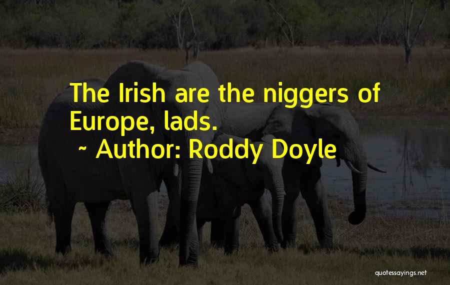 Roddy Doyle Quotes 1479059