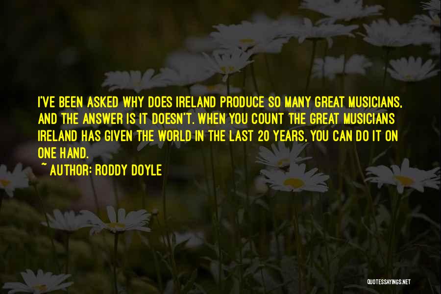Roddy Doyle Quotes 1538699