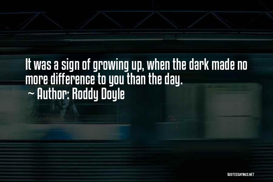 Roddy Doyle Quotes 1776100