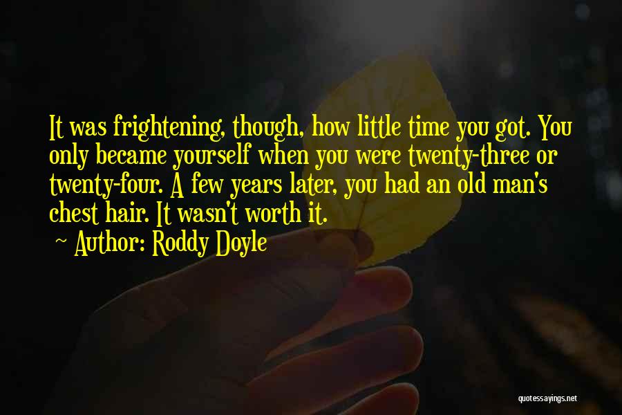 Roddy Doyle Quotes 1865531