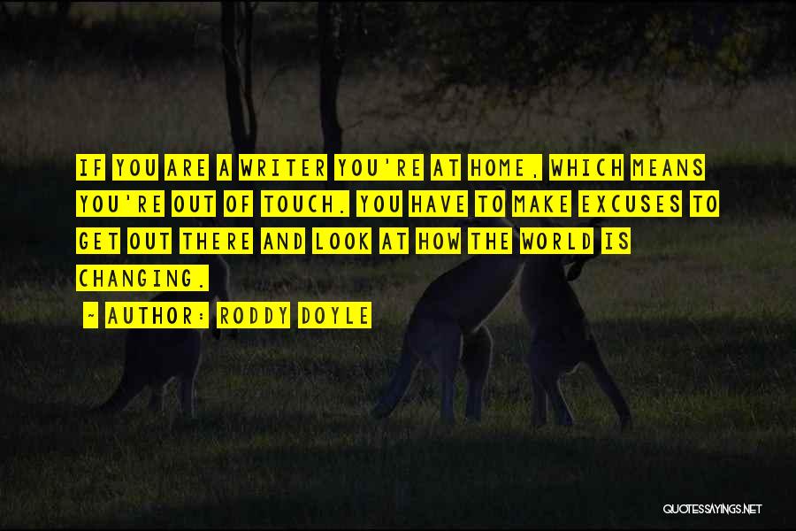 Roddy Doyle Quotes 1884909