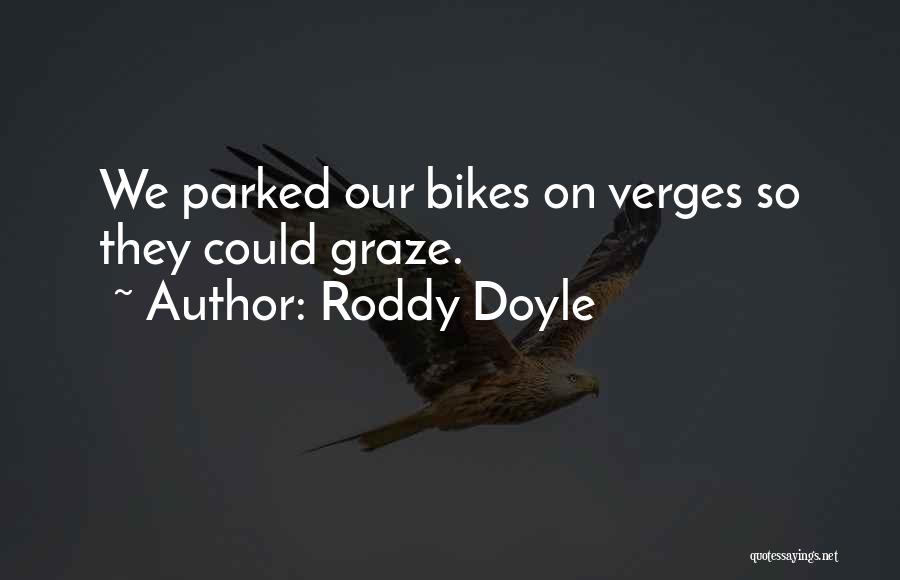 Roddy Doyle Quotes 1981912