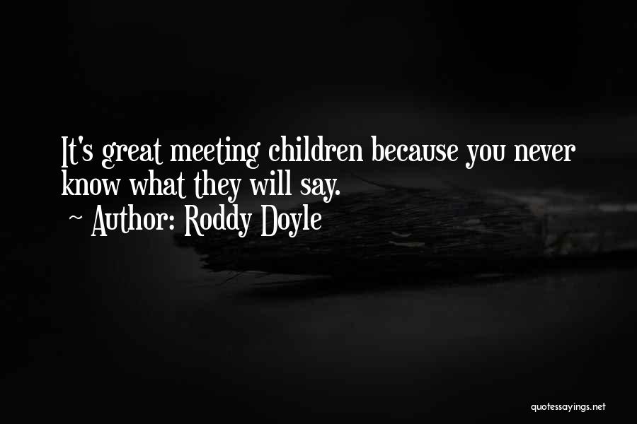 Roddy Doyle Quotes 2026938