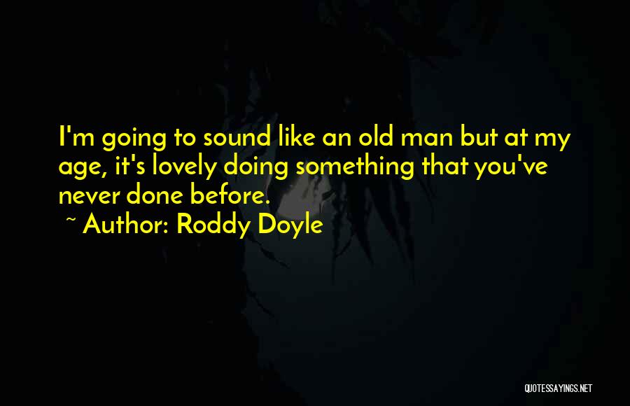 Roddy Doyle Quotes 353695