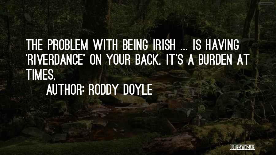 Roddy Doyle Quotes 662030