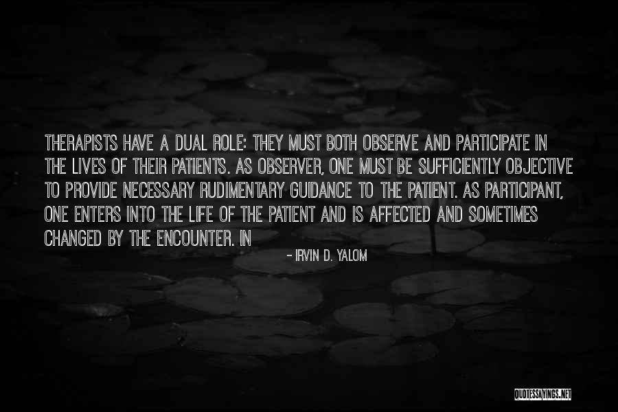 Roddy Flushed Away Quotes By Irvin D. Yalom Roddy Flushed Away Quotes By Irvin D. Yalom
