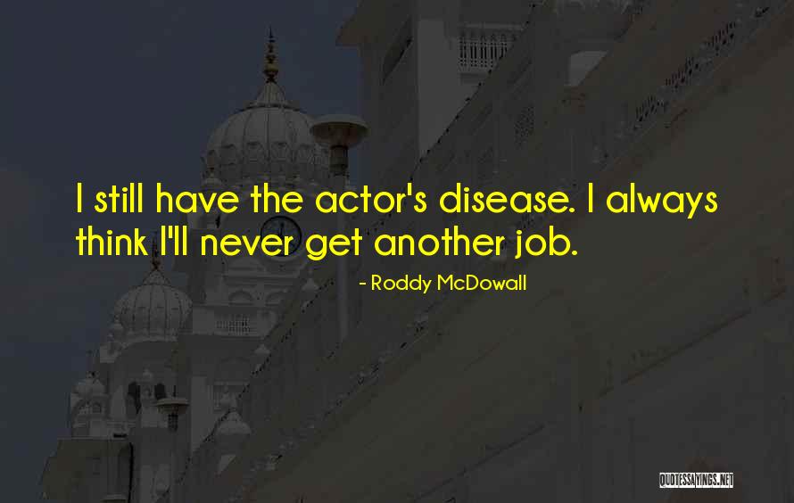 Roddy McDowall Quotes 1383206 Roddy McDowall Quotes 1383206