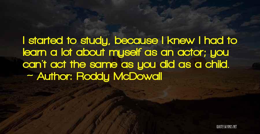 Roddy McDowall Quotes 437542