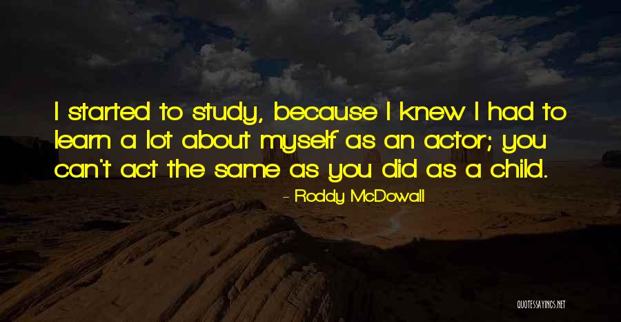 Roddy McDowall Quotes 437542