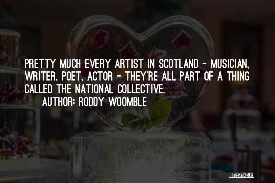 Roddy Woomble Quotes 2252992