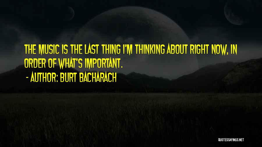 Rodek Dental Arts Quotes By Burt Bacharach