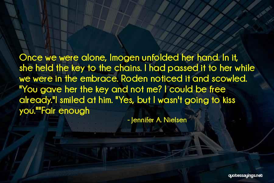 Roden Quotes By Jennifer A. Nielsen Roden Quotes By Jennifer A. Nielsen