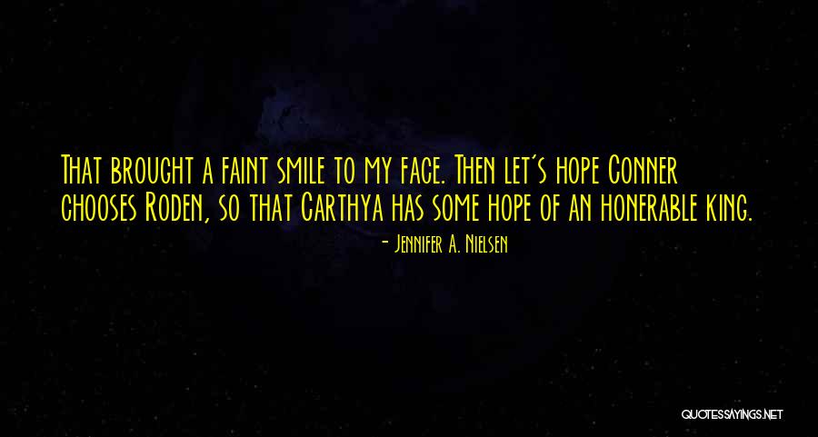Roden Quotes By Jennifer A. Nielsen Roden Quotes By Jennifer A. Nielsen