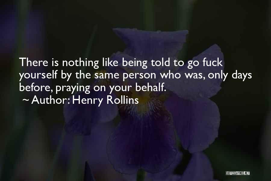 Rodenburg Funeral Home Quotes By Henry Rollins