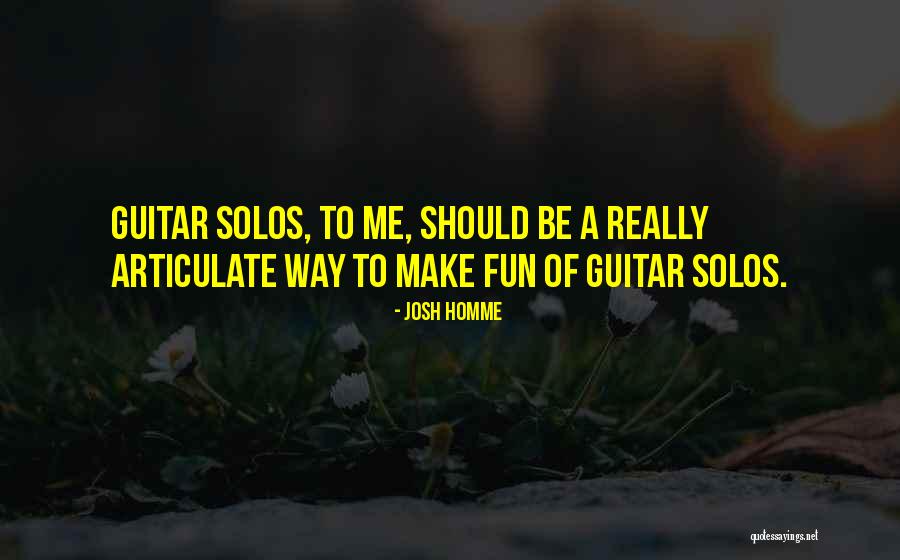 Rodendan Quotes By Josh Homme Rodendan Quotes By Josh Homme
