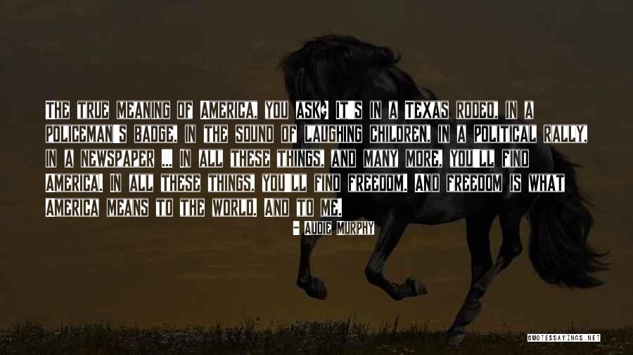 Rodeo Quotes By Audie Murphy Rodeo Quotes By Audie Murphy