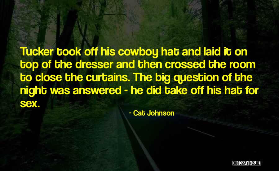 Rodeo Quotes By Cat Johnson