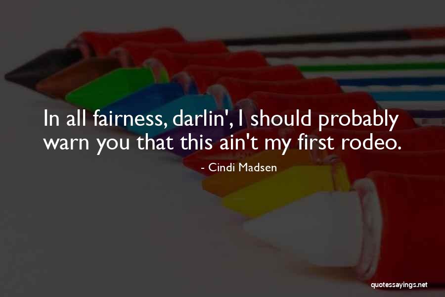 Rodeo Quotes By Cindi Madsen