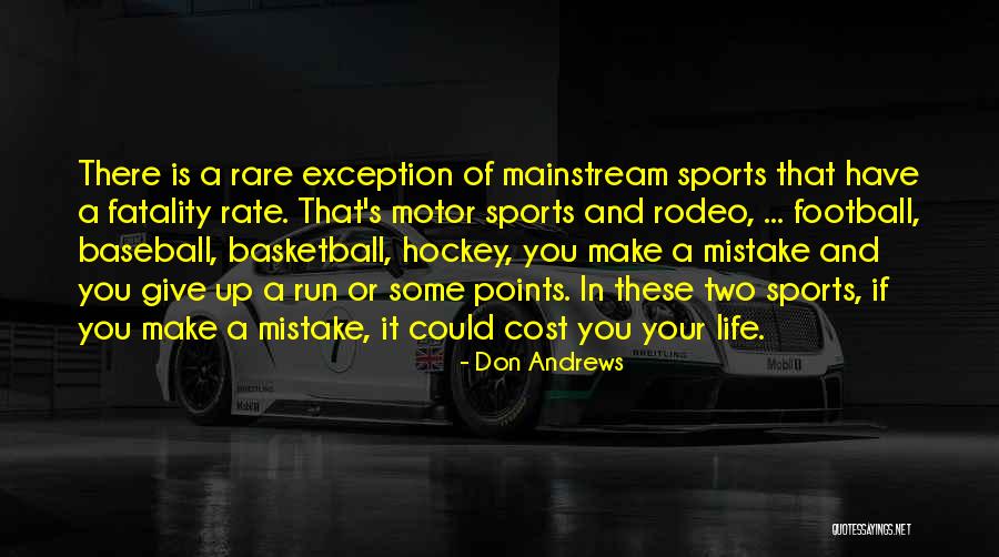 Rodeo Quotes By Don Andrews Rodeo Quotes By Don Andrews