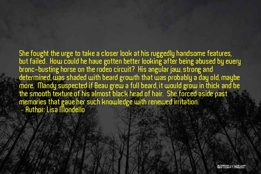 Rodeo Quotes By Lisa Mondello