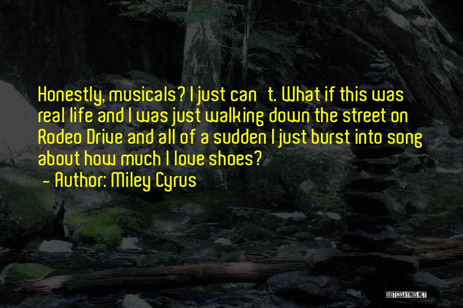 Rodeo Quotes By Miley Cyrus