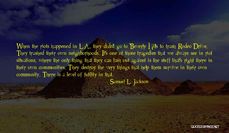 Rodeo Quotes By Samuel L. Jackson Rodeo Quotes By Samuel L. Jackson