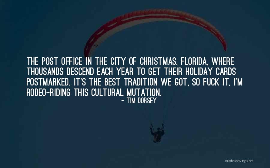 Rodeo Quotes By Tim Dorsey