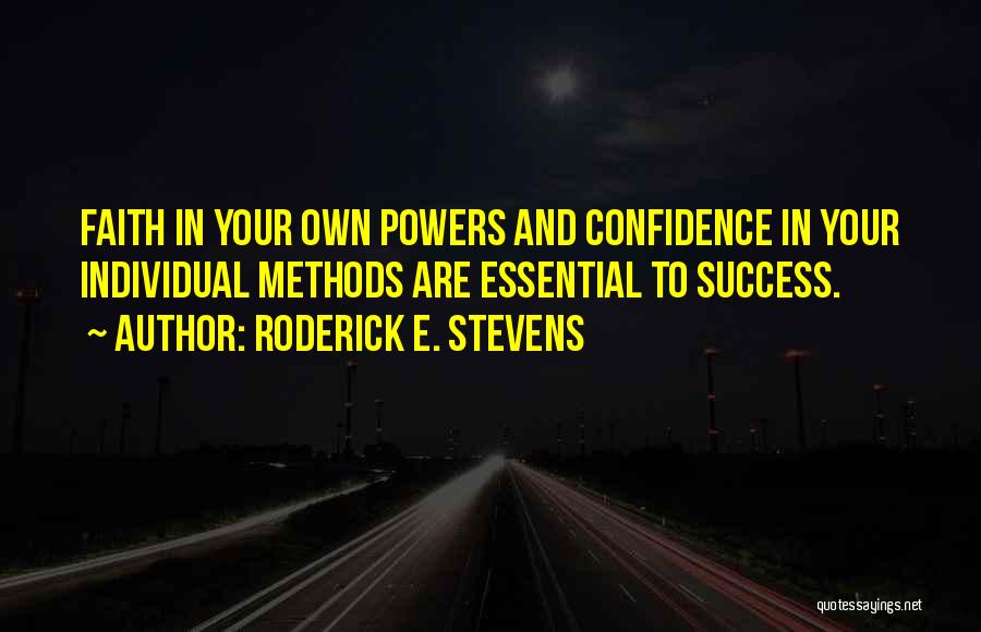 Roderick E. Stevens Quotes 854789