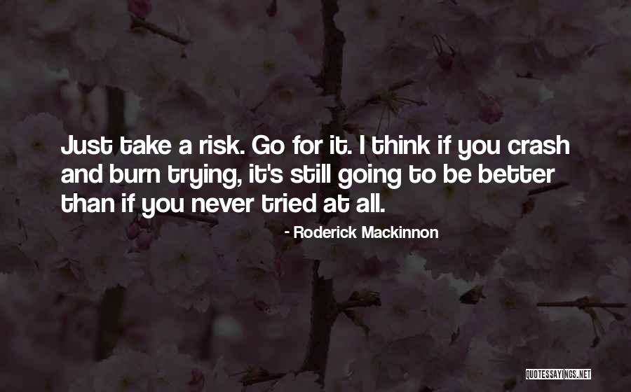 Roderick Mackinnon Quotes 130027 Roderick Mackinnon Quotes 130027