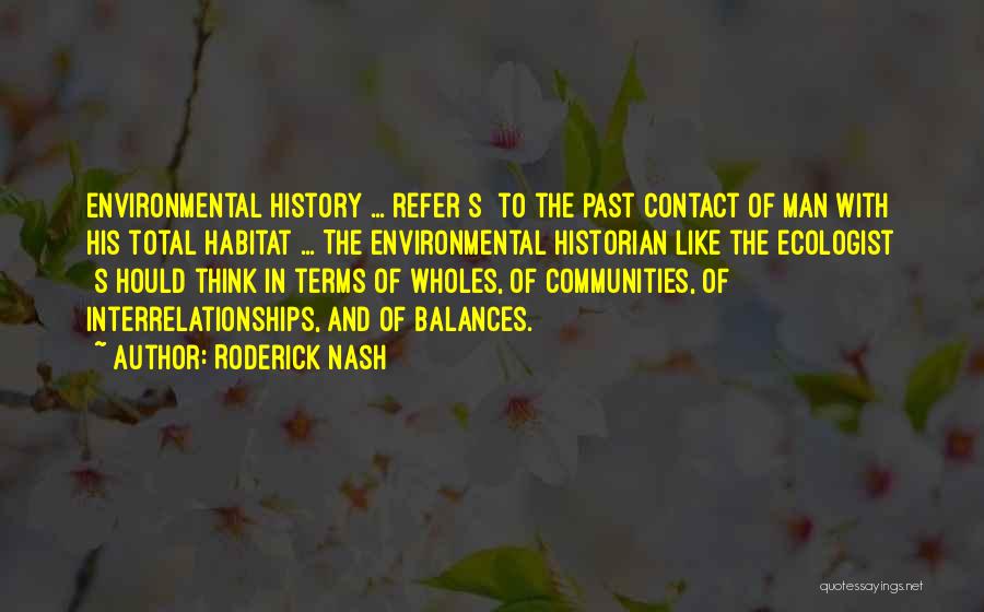 Roderick Nash Quotes 2270222