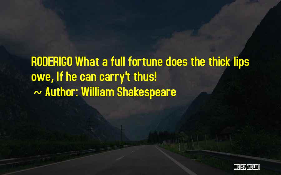 Roderigo Quotes By William Shakespeare