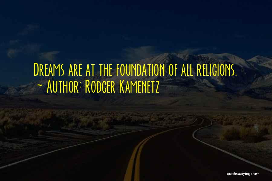 Rodger Kamenetz Quotes 520120
