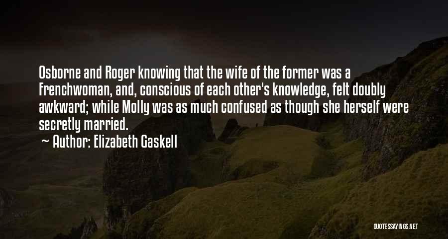 Rodgers Garden Quotes By Elizabeth Gaskell