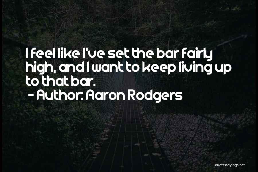 Rodgers Quotes By Aaron Rodgers