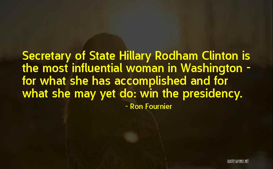 Rodham Clinton Quotes By Ron Fournier Rodham Clinton Quotes By Ron Fournier