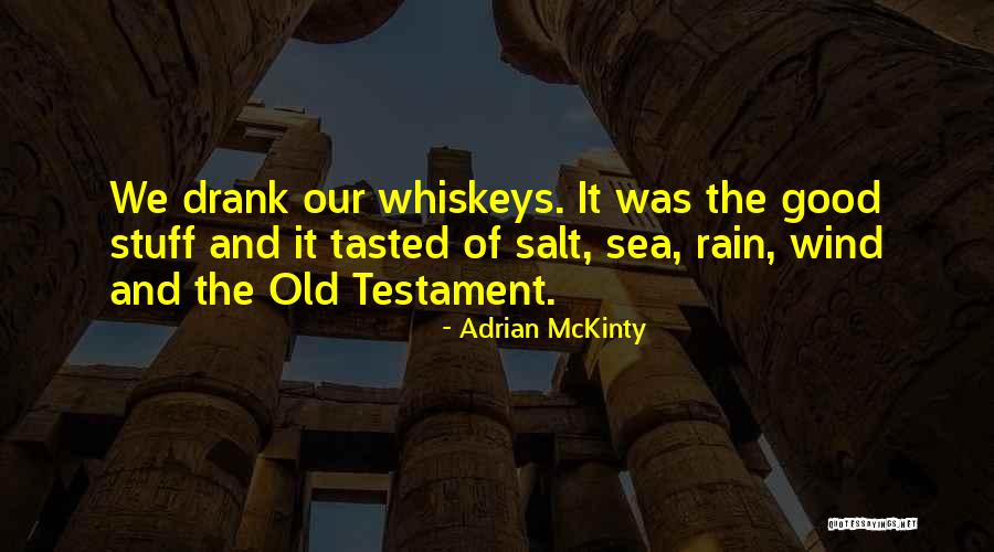 Rodhan Gosh Quotes By Adrian McKinty Rodhan Gosh Quotes By Adrian McKinty