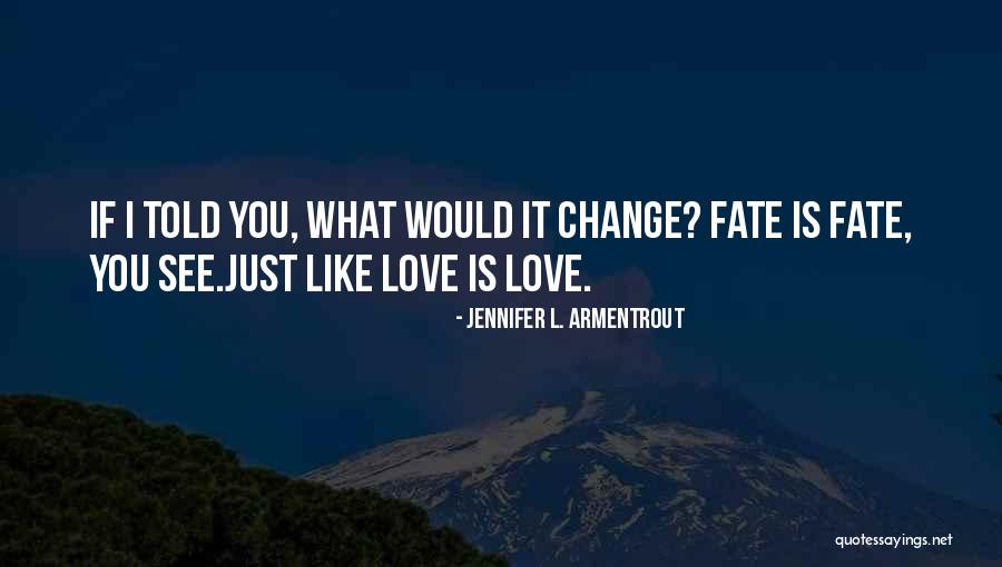 Rodial Tanning Quotes By Jennifer L. Armentrout Rodial Tanning Quotes By Jennifer L. Armentrout