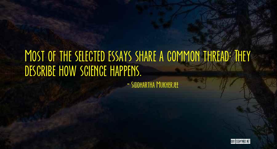 Rodica Tapalaga Quotes By Siddhartha Mukherjee Rodica Tapalaga Quotes By Siddhartha Mukherjee