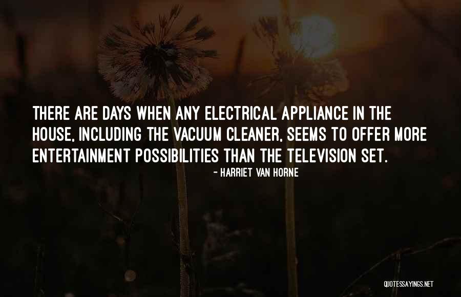 Rodila Se Quotes By Harriet Van Horne Rodila Se Quotes By Harriet Van Horne