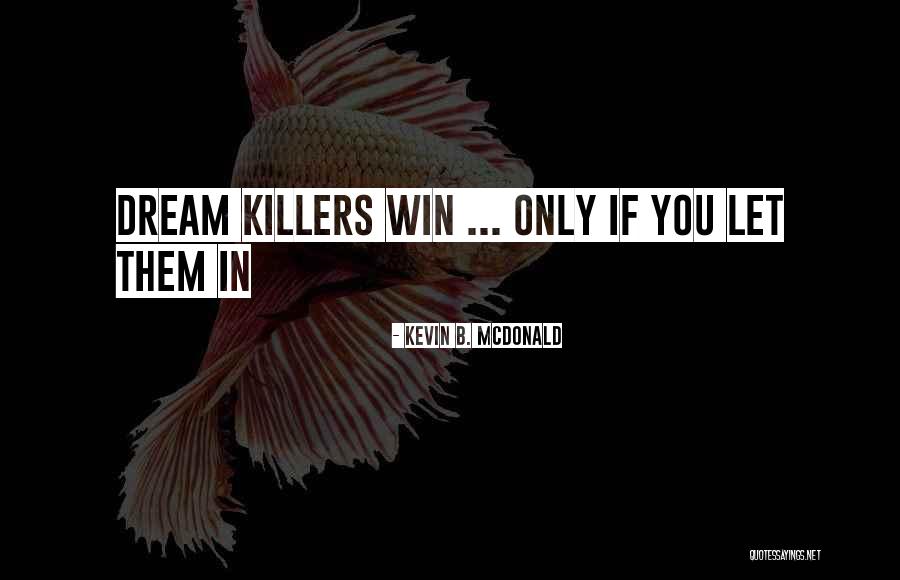 Rodiles Antonio Quotes By Kevin B. McDonald Rodiles Antonio Quotes By Kevin B. McDonald