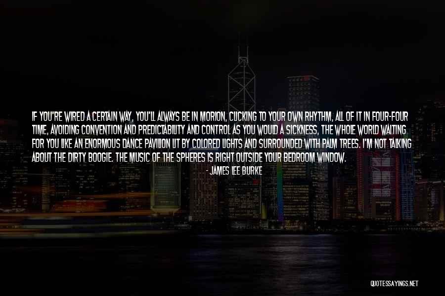 Rodillas Lastimadas Quotes By James Lee Burke Rodillas Lastimadas Quotes By James Lee Burke