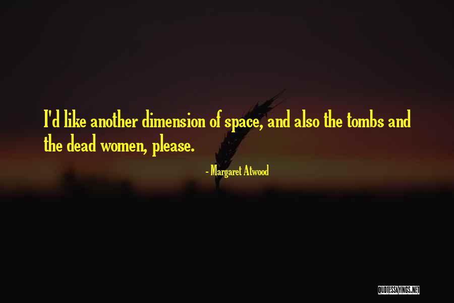 Rodion Quotes By Margaret Atwood Rodion Quotes By Margaret Atwood