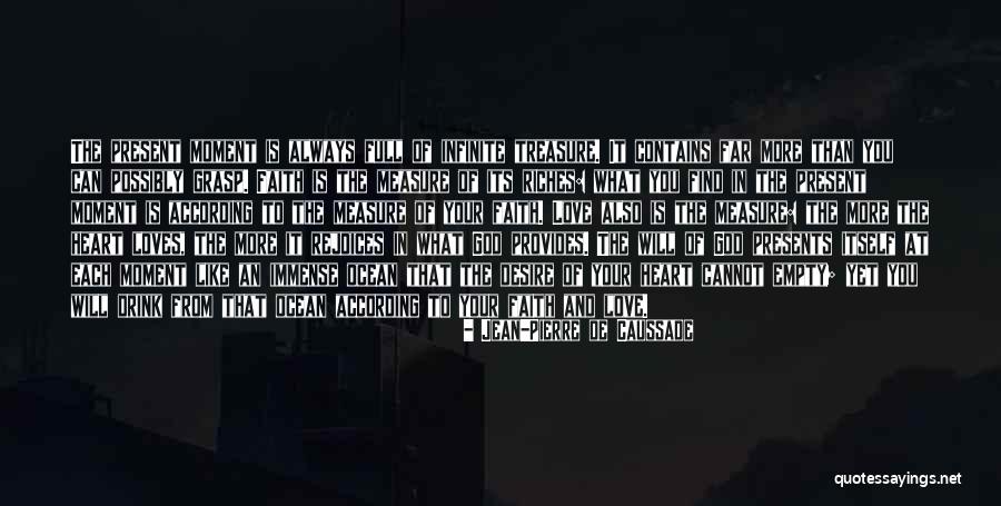 Rodionova Natalya Quotes By Jean-Pierre De Caussade Rodionova Natalya Quotes By Jean-Pierre De Caussade