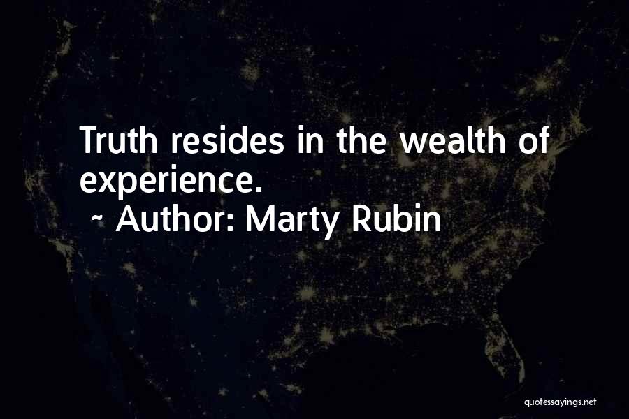 Rodjana Quotes By Marty Rubin