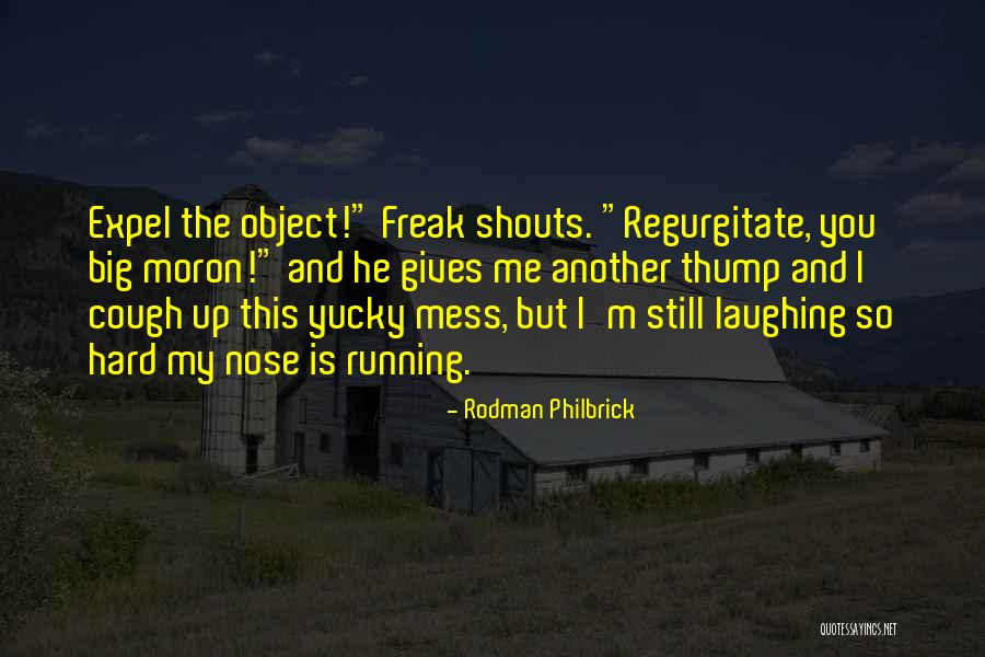 Rodman Philbrick Quotes 1045483 Rodman Philbrick Quotes 1045483
